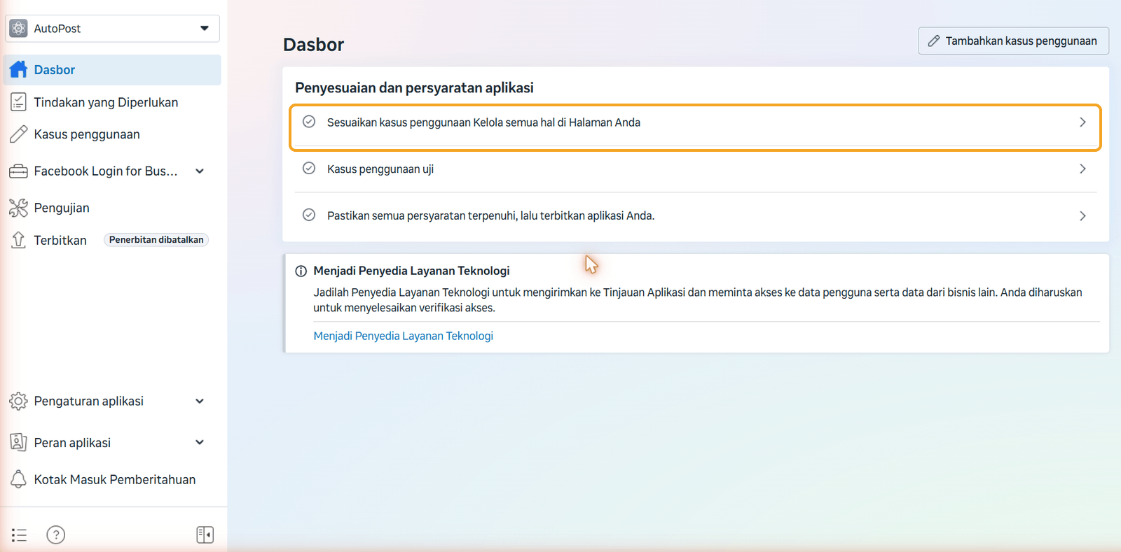 Dasbor app AutoPost: menu kiri (Dasbor, Tindakan yang Diperlukan, Kasus penggunaan, Facebook Login for Business, Pengujian, Terbitkan dengan lencana "Penerbitan dibatalkan", Pengaturan aplikasi, Peran aplikasi, Kotak Masuk Pemberitahuan); di tengah kartu "Penyesuaian dan persyaratan aplikasi" dengan baris "Sesuaikan kasus penggunaan Kelola semua hal di Halaman Anda" yang disorot.
