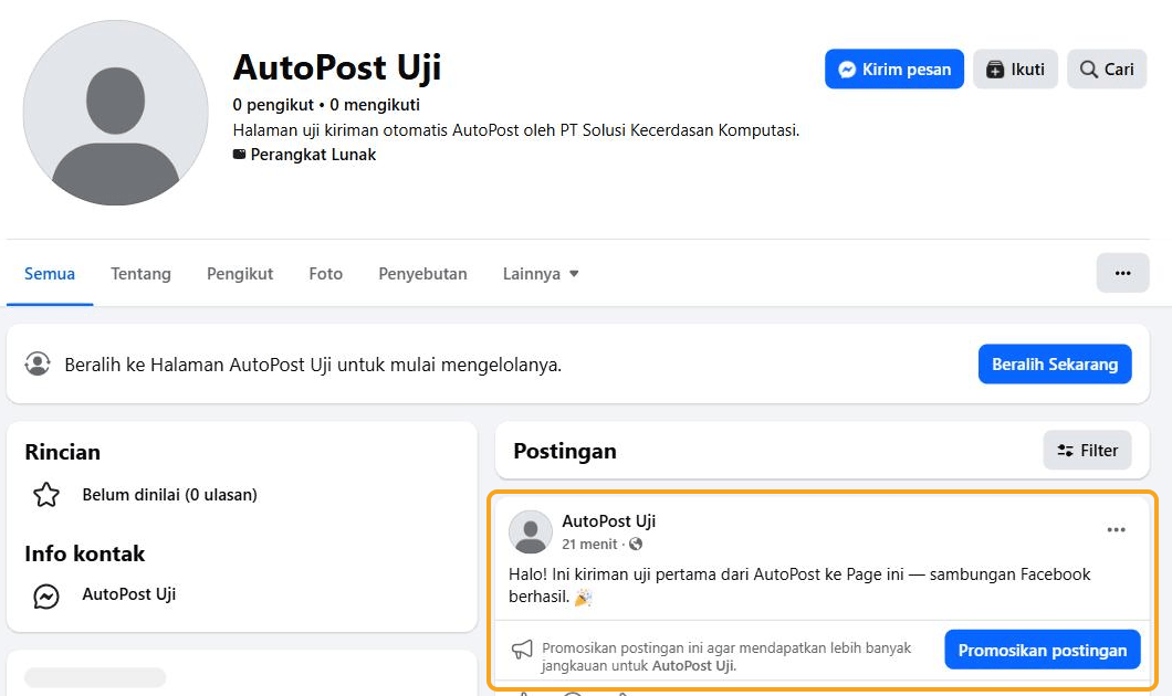 Page "AutoPost Uji" di Facebook: di bagian Postingan tampil kiriman "Halo! Ini kiriman uji pertama dari AutoPost ke Page ini — sambungan Facebook berhasil. 🎉" atas nama AutoPost Uji dengan ikon bola dunia (Publik), disorot.