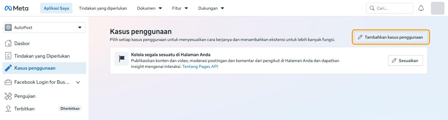 Halaman Kasus penggunaan app AutoPost: baru ada satu kasus penggunaan, "Kelola segala sesuatu di Halaman Anda". Tombol "Tambahkan kasus penggunaan" di kanan atas disorot.