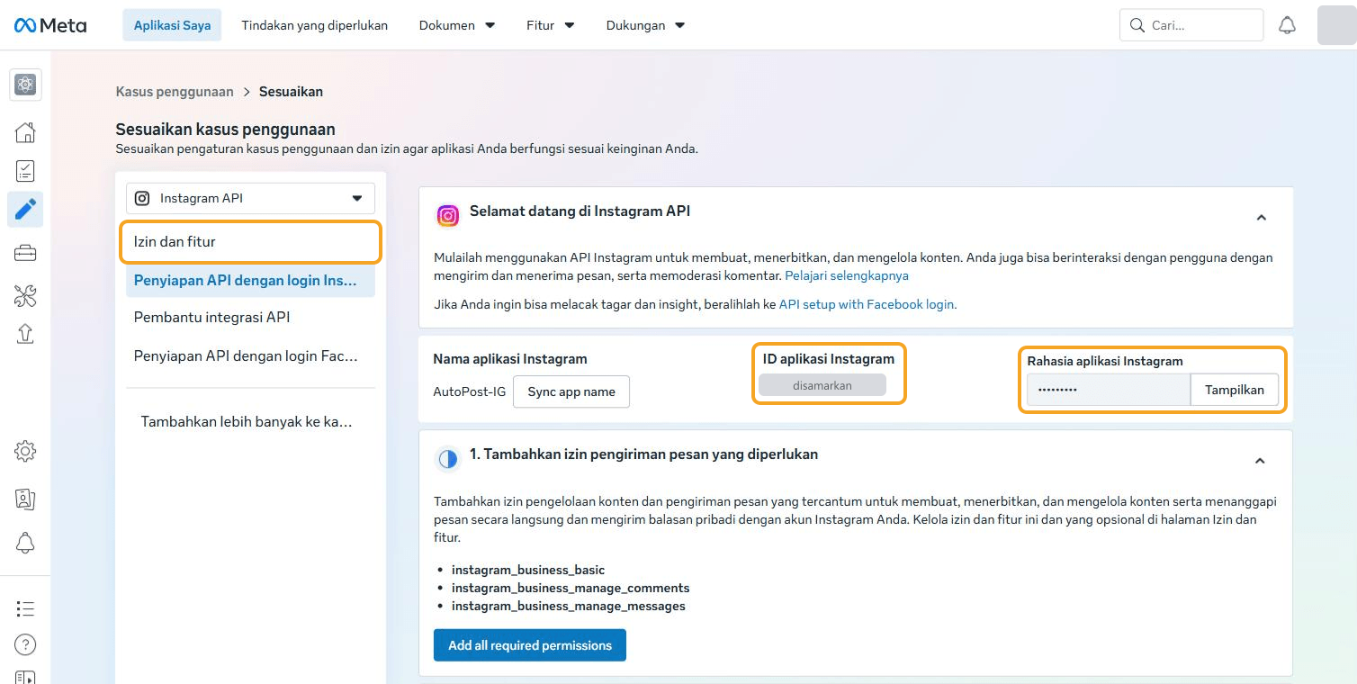 Halaman Sesuaikan kasus penggunaan, pemilih "Instagram API", halaman Penyiapan API dengan login Instagram: menu "Izin dan fitur" di kiri, kartu "ID aplikasi Instagram" (nilai disamarkan), dan kartu "Rahasia aplikasi Instagram" (tersembunyi) dengan tombol Tampilkan — ketiganya disorot. Di bawahnya langkah "1. Tambahkan izin pengiriman pesan yang diperlukan" dengan tombol "Add all required permissions".