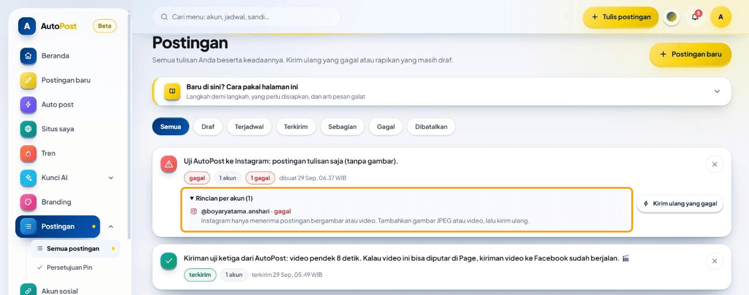 Menu Postingan: kartu postingan tulisan saja berstatus "gagal", dengan Rincian per akun (1) yang disorot: akun Instagram · gagal — "Instagram hanya menerima postingan bergambar atau video. Tambahkan gambar JPEG atau video, lalu kirim ulang." Di kanan ada tombol "Kirim ulang yang gagal".