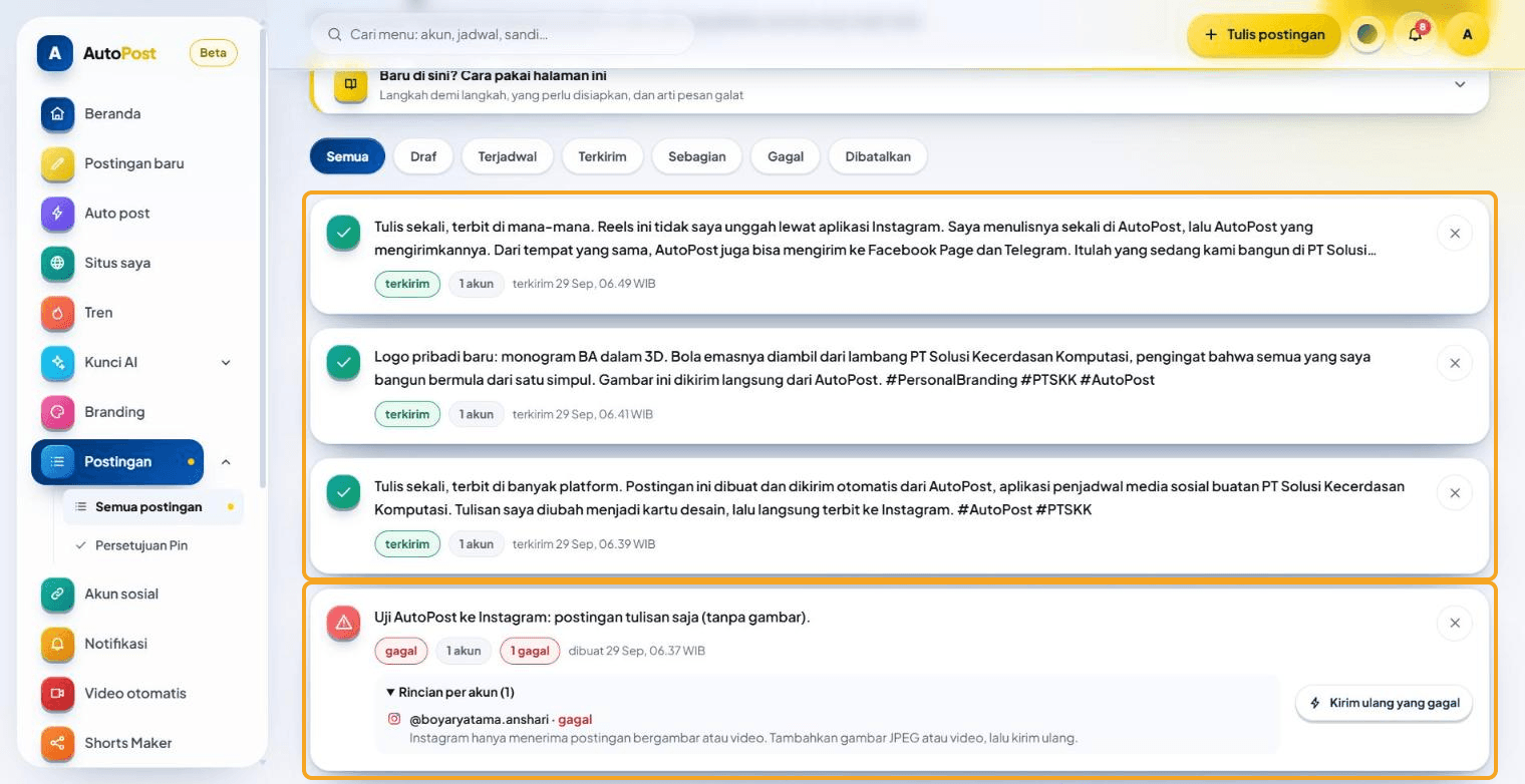 Menu Postingan: tiga kartu berstatus "terkirim" (Reels, foto, dan kartu desain; masing-masing 1 akun) disorot bersama; di bawahnya, dalam sorotan terpisah, satu kartu berstatus "gagal" (postingan tulisan saja, dari sebelum penyusun diperbarui) dengan Rincian per akun dan tombol "Kirim ulang yang gagal".