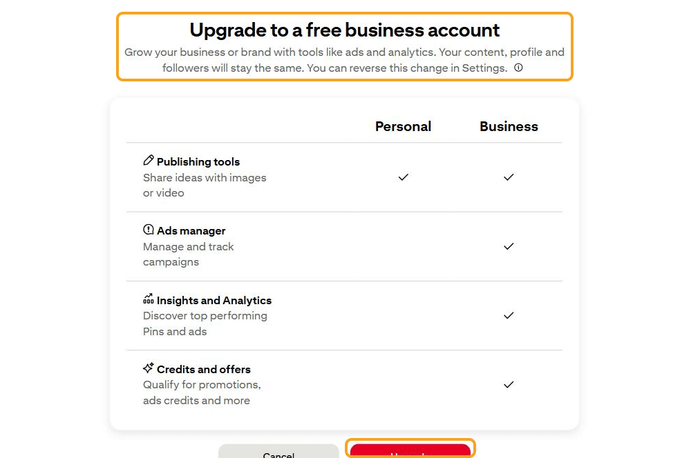 Halaman "Upgrade to a free business account": judul dan kalimat "Your content, profile and followers will stay the same. You can reverse this change in Settings." disorot; tabel Personal vs Business (Publishing tools, Ads manager, Insights and Analytics, Credits and offers). Tombol merah Upgrade tersorot di dasar gambar tetapi terpotong — namanya Upgrade, di sebelah tombol Cancel.
