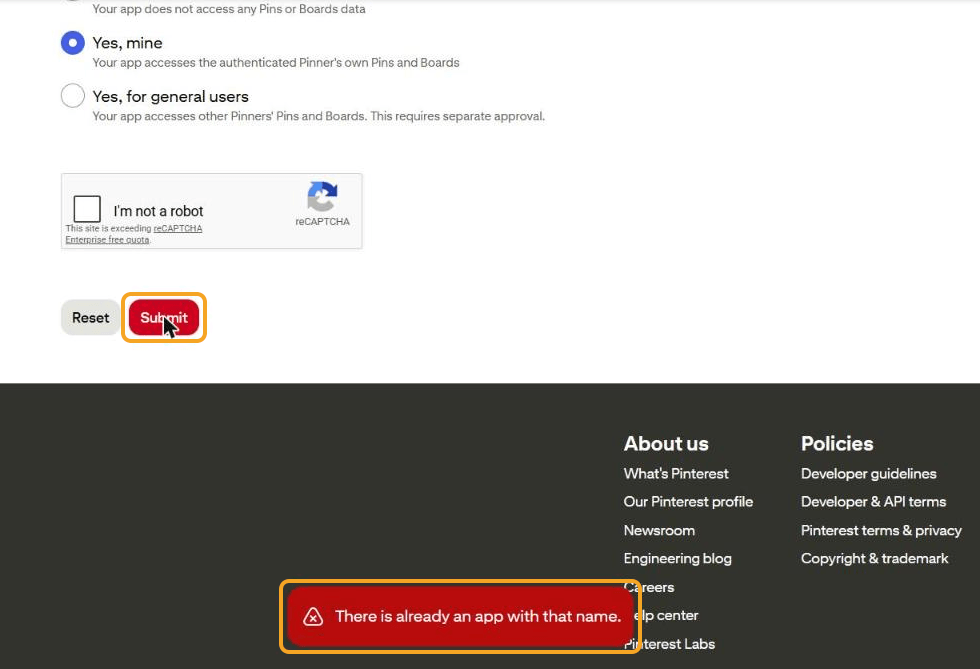 Bagian bawah formulir: "Reads Pins and/or Boards Data: Yes, mine" terpilih, kotak reCAPTCHA "I'm not a robot", tombol Submit disorot, dan pesan merah "There is already an app with that name." disorot di bawah.