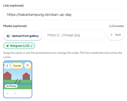 The Link (optional) field holding the article address, then the Media (optional) section (1/10 media): the Upload from gallery button, the Add from a URL field with its Add button, the "Telegram 1/10 ✓" badge, the hint about dragging the cards, and the photo's card labeled Cover and Photo.