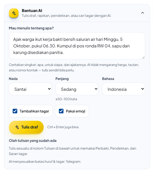 Panel Bantuan AI terbuka: topik kerja bakti RW 04 sudah diketik; pilihan Nada, Panjang, dan Bahasa; Tambahkan tagar dan Pakai emoji tercentang; tombol Tulis draf; di bawahnya “AI menyesuaikan batas huruf & tagar: Telegram.”