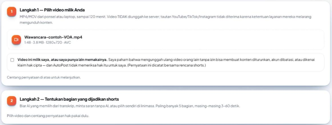 Kartu "Langkah 1 — Pilih video milik Anda" dengan berkas "Wawancara-contoh-VOA.mp4" (1:48 · 3.8 MB · 1280×720 · AVC), kotak pernyataan hak pakai yang BELUM dicentang, tulisan "Centang pernyataan di atas untuk melanjutkan.", dan kartu Langkah 2 yang masih terkunci: "Pilih video dan centang pernyataan hak pakai dulu."