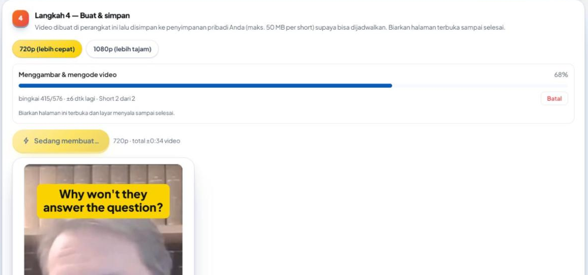 Kemajuan "Menggambar & mengode video 68%" dengan baris "bingkai 415/576 · ±6 dtk lagi · Short 2 dari 2", tombol "Batal", catatan "Biarkan halaman ini terbuka dan layar menyala sampai selesai.", dan short pertama yang sudah jadi di bawahnya dengan kait kuning "Why won't they answer the question?" di bagian atas.