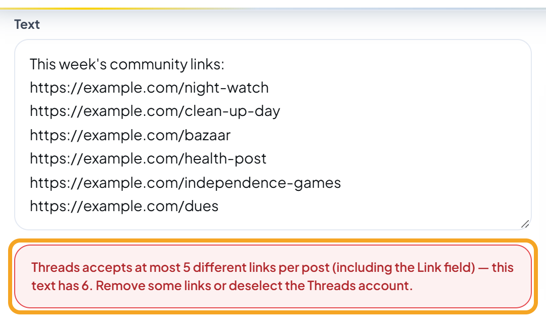 The Text field containing six web addresses, and below it a red box (highlighted): "Threads accepts at most 5 different links per post (including the Link field) — this text has 6. Remove some links or deselect the Threads account."