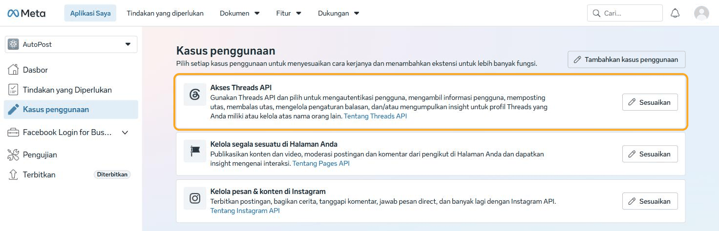 Daftar Kasus penggunaan app AutoPost: kartu "Akses Threads API" dengan tombol Sesuaikan berada paling atas (disorot), di atas "Kelola segala sesuatu di Halaman Anda" dan "Kelola pesan & konten di Instagram".