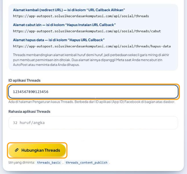 Formulir di halaman Threads AutoPost di bawah kotak tiga alamat: kolom "ID aplikasi Threads" berisi angka contoh 1234567890123456 dan tombol emas "Hubungkan Threads" disorot; kolom "Rahasia aplikasi Threads" masih kosong (sengaja tidak dipotret terisi). Di bawahnya: "Izin yang diminta: threads_basic, threads_content_publish."