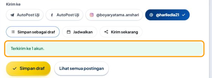 Pesan hijau "Terkirim ke 1 akun." (disorot) di penyusun setelah pengiriman; pilihan kembali ke Simpan sebagai draf.