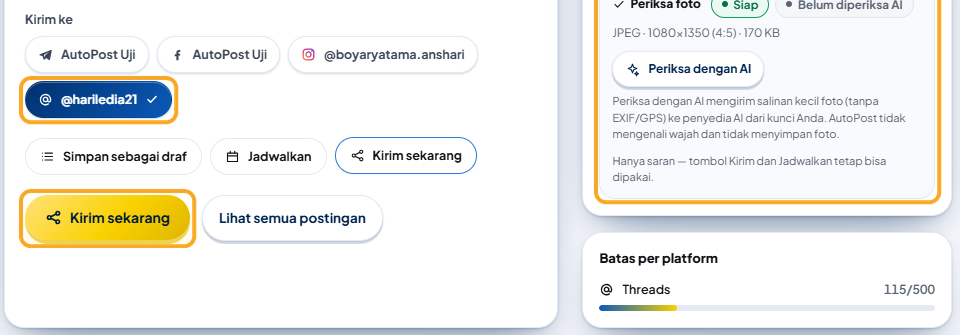 Postingan baru dengan gambar terpasang: kartu Periksa foto berlabel "Siap" (JPEG · 1080×1350 (4:5) · 170 KB) dengan catatan "Hanya saran — tombol Kirim dan Jadwalkan tetap bisa dipakai.", tombol akun @hariledia21 yang terpilih di Kirim ke, dan tombol emas Kirim sekarang — ketiganya disorot; di bawah kanan, baris Threads 115/500.