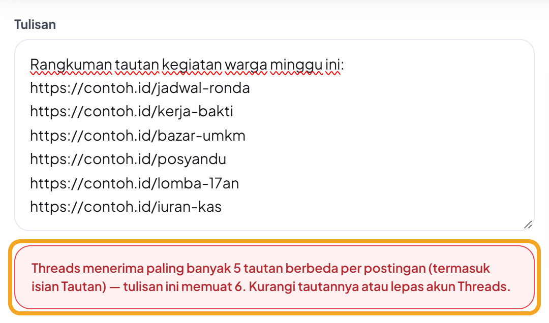 Kolom Tulisan berisi enam alamat web, dan di bawahnya kotak merah (disorot): "Threads menerima paling banyak 5 tautan berbeda per postingan (termasuk isian Tautan) — tulisan ini memuat 6. Kurangi tautannya atau lepas akun Threads."
