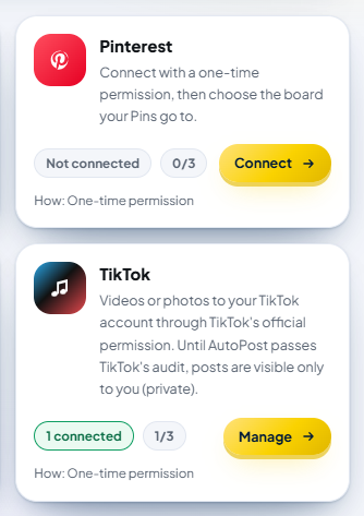 Two cards in the Social accounts menu: the Pinterest card ("Not connected", "0/3", gold Connect button) and below it the TikTok card reading "Videos or photos to your TikTok account through TikTok's official permission. Until AutoPost passes TikTok's audit, posts are visible only to you (private).", the labels "1 connected" and "1/3", a gold Manage button, and "How: One-time permission".