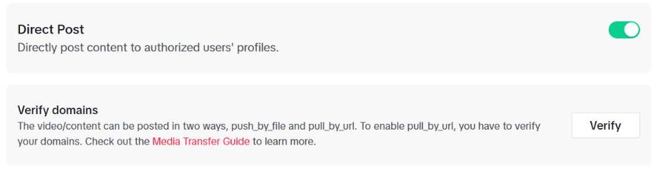 Kartu Content Posting API sandbox: sakelar hijau "Direct Post — Directly post content to authorized users' profiles." menyala; baris "Verify domains — The video/content can be posted in two ways, push_by_file and pull_by_url. To enable pull_by_url, you have to verify your domains. Check out the Media Transfer Guide to learn more." dengan tombol Verify.