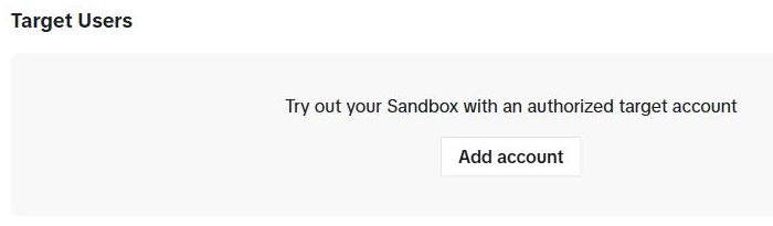 Bagian "Target Users" yang masih kosong: kalimat "Try out your Sandbox with an authorized target account" dan tombol "Add account".