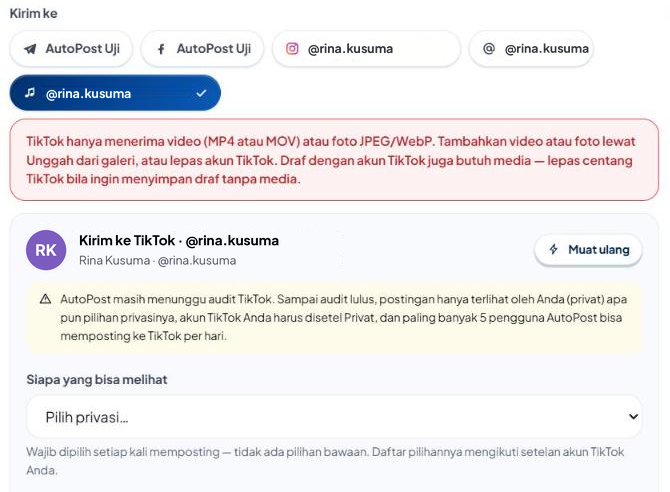 Bagian Kirim ke dengan akun TikTok @rina.kusuma tercentang dan kotak merah tepat di bawahnya: "TikTok hanya menerima video (MP4 atau MOV) atau foto JPEG/WebP. Tambahkan video atau foto lewat Unggah dari galeri, atau lepas akun TikTok. Draf dengan akun TikTok juga butuh media — lepas centang TikTok bila ingin menyimpan draf tanpa media."; di bawahnya panel TikTok.
