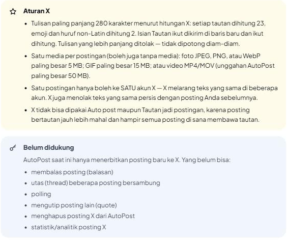 Bagian bawah kartu Cara menyambungkan di halaman X: kotak kuning "Aturan X" dengan empat butir (280 karakter hitungan X; satu media per postingan; satu postingan hanya ke SATU akun X; X tidak bisa dipakai Auto post maupun Tautan jadi postingan) dan kotak biru "Belum didukung" (membalas posting, utas, polling, mengutip posting lain, menghapus posting X dari AutoPost, statistik/analitik posting X).