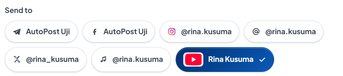 The "Send to" section in New post: account buttons AutoPost Uji (Telegram), AutoPost Uji (Facebook), @rina.kusuma (Instagram), @rina.kusuma (Threads), @rina_kusuma (X), @rina.kusuma (TikTok), and "Rina Kusuma" with the YouTube icon in dark blue with ✓ — the only one ticked.