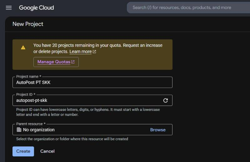 Formulir "New Project" di Google Cloud (tema gelap): pita "You have 20 projects remaining in your quota…", Project name "AutoPost PT SKK", Project ID "autopost-pt-skk", Parent resource "No organization" dengan Browse, tombol Create dan Cancel.